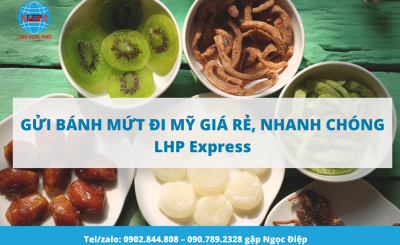 Gửi bánh mứt đi Mỹ