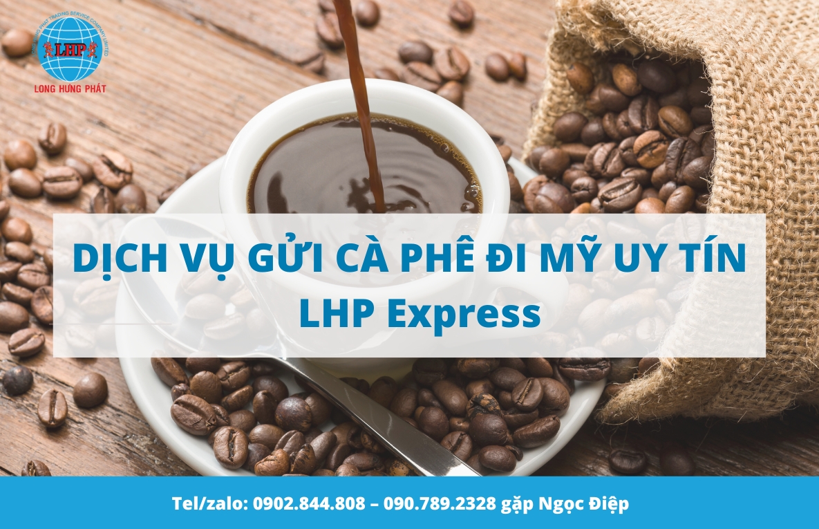 gửi cà phê đi Mỹ