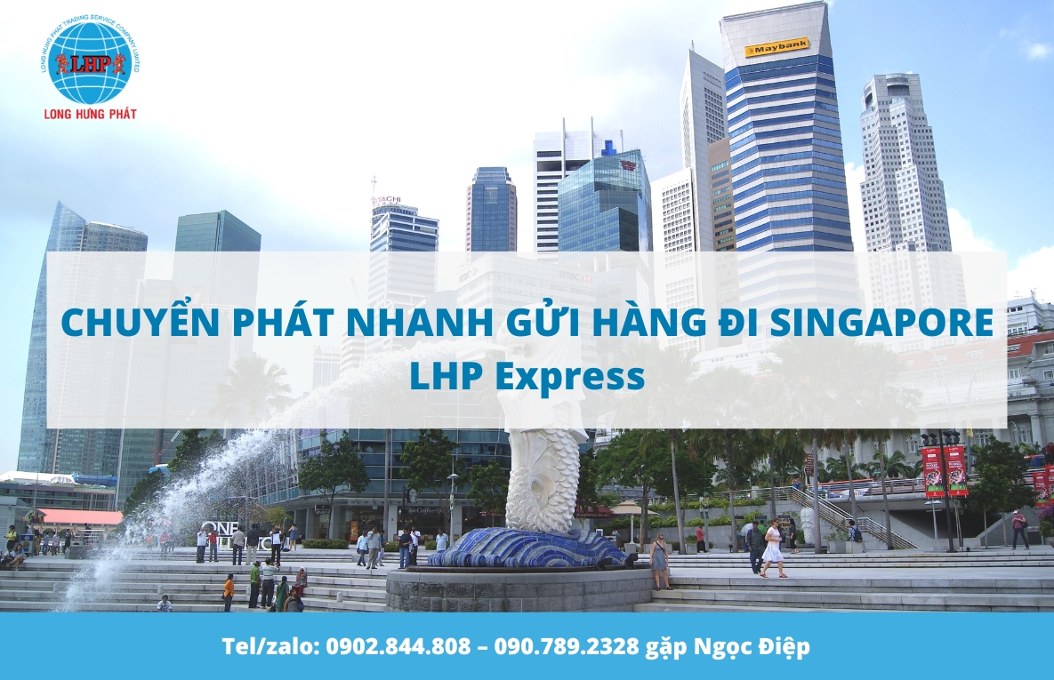 Gửi hàng đi Singapore