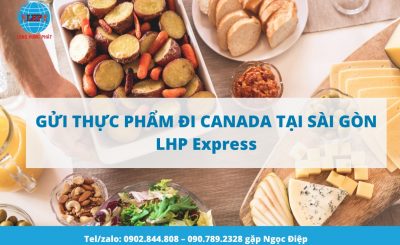 Gửi thực phẩm đi Canada tại Sài Gòn