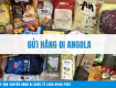 Gửi Hàng Đi Angola