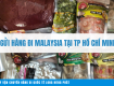 Dịch vụ gửi hàng đi Malaysia tại TP. Hồ Chí Minh